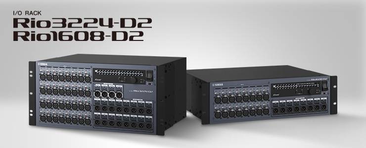 全新 Rio3224-D2 和 Rio1608-D2 Dante I/O 接口箱全面升级音质、可靠性以及可视化体验